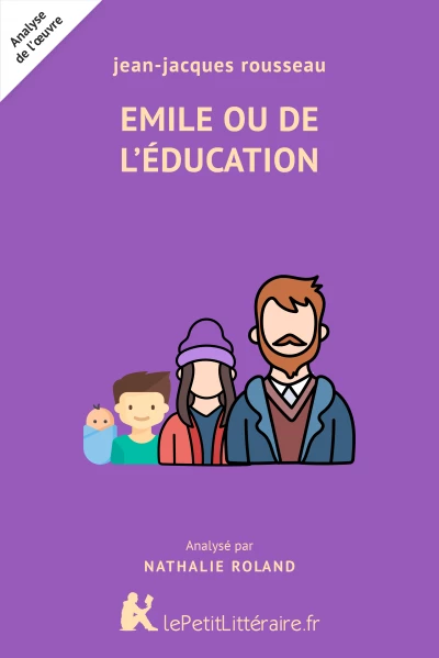 Analyse du livre :  Emile ou De l'éducation